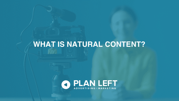 What is Natural Content?