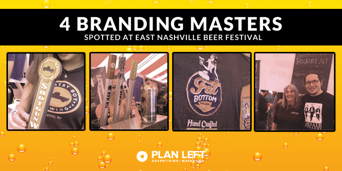 4 Branding Masters Spotted at East Nashville Beer Festival