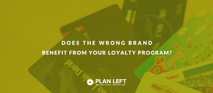 Does the Wrong Brand Benefit From Your Loyalty program