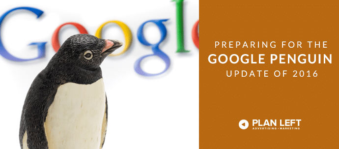 Preparing for the Google Penguin Update of 2016
