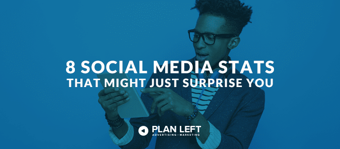 8 Social Media Stats That Might Just Surprise You