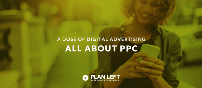 A Dose of Digital Advertising All About PPC