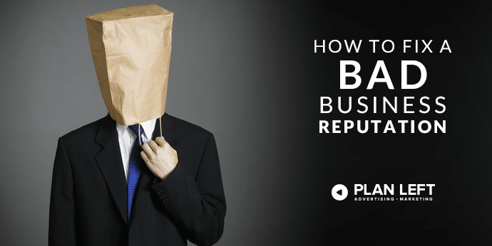 How to Fix a Bad Business Reputation