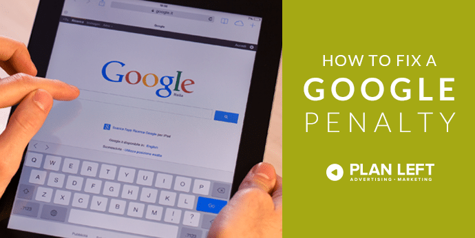 How to Fix a Google Penalty
