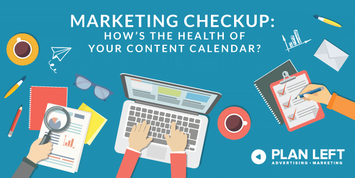 Marketing Checkup - How's the Health of Your Content Calendar