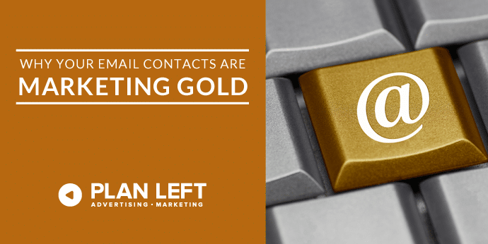 Why Your Email Contacts Are Marketing Gold