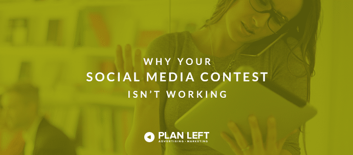 Why Your Social Media Contest Isn't Working