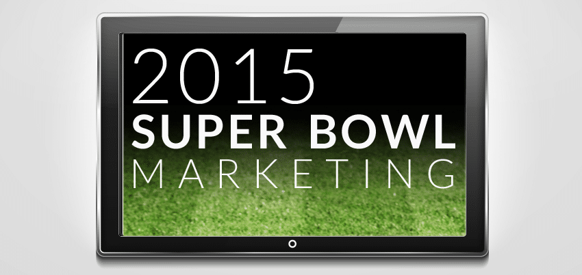 2015 Super Bowl Marketing