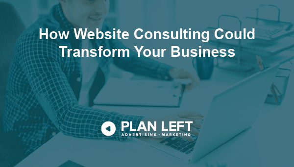 How website consulting could transform your business