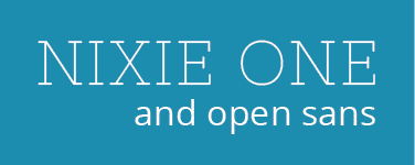 nixie one and open sans fonts