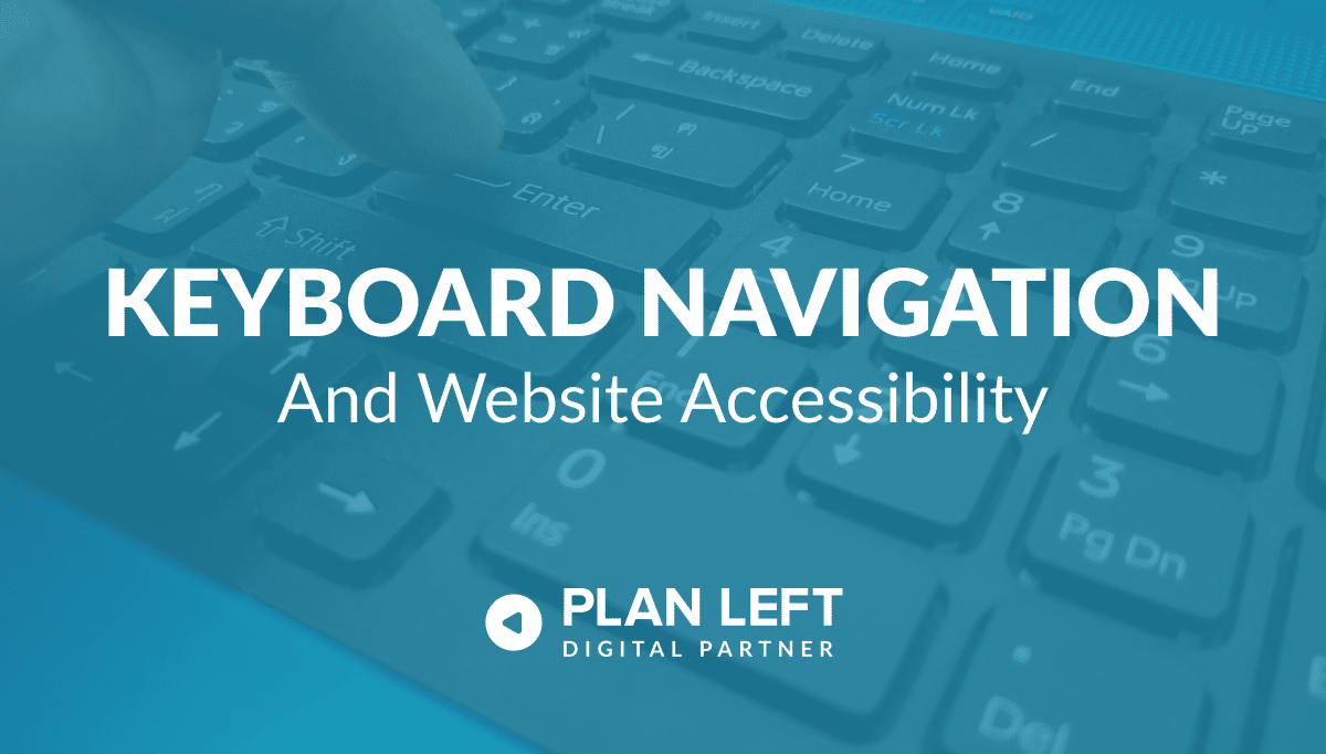 Keyboard Navigation and Website Accessibility in white font with a keyboard image and blue overlay.