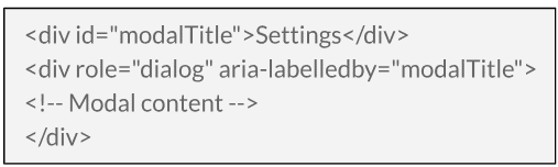 Example of aria-labelledby for a 'modalTitle' element.