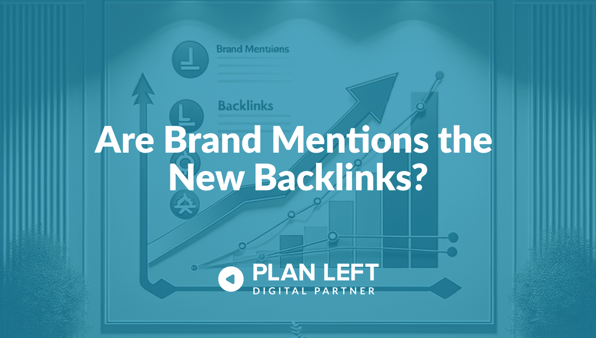 Are Brand Mentions the New Backlinks in white font with an image with a blue overlay.