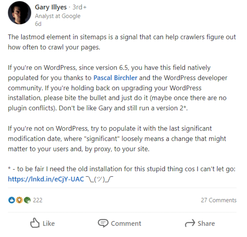 LinkedIn post by Google Analyst Gary Illyes commenting on WP update offering Lastmod.