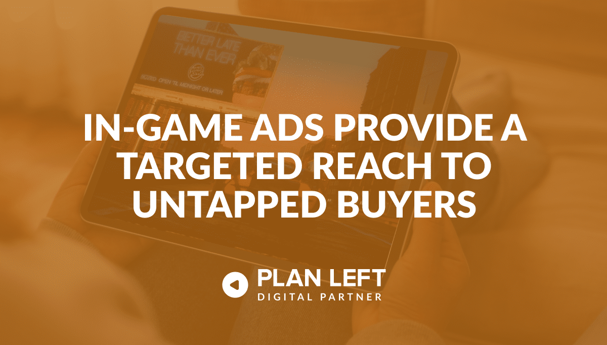 In-Game Ads Offer Cross-Generational Targeting to Untapped-Buyers