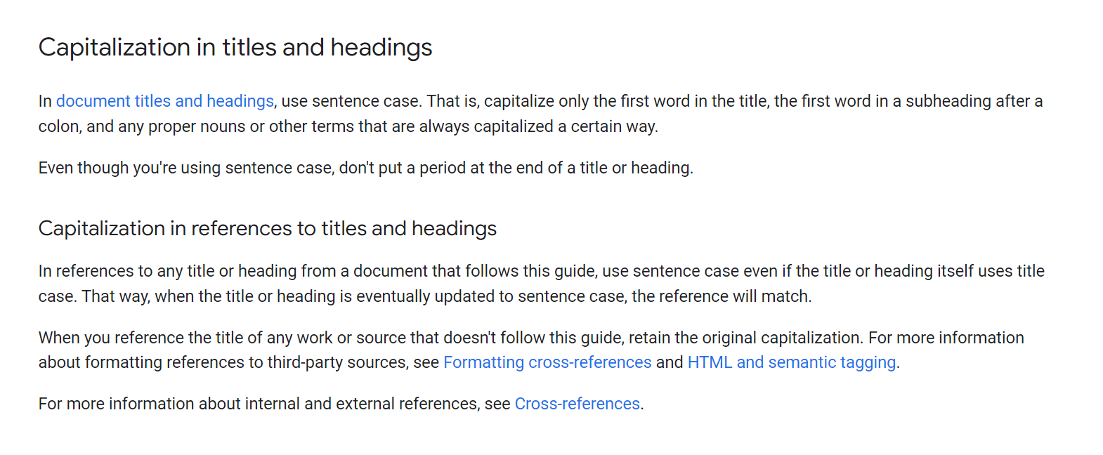 Google outlines the best practice for headers and capitalization.