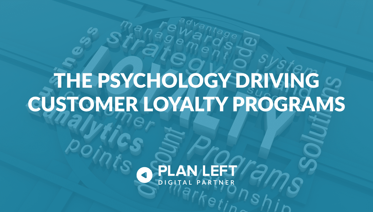 The Psychology Driving Customer Loyalty Programs