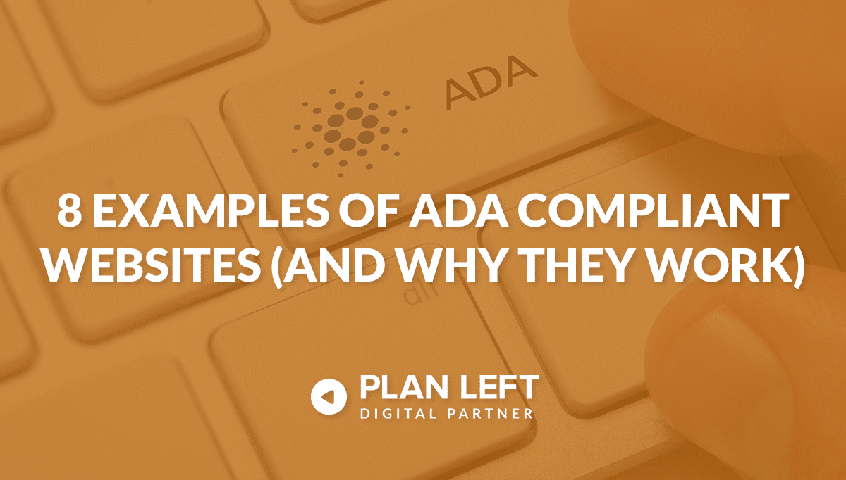8 ADA Compliant Website Examples (And Why They Work)