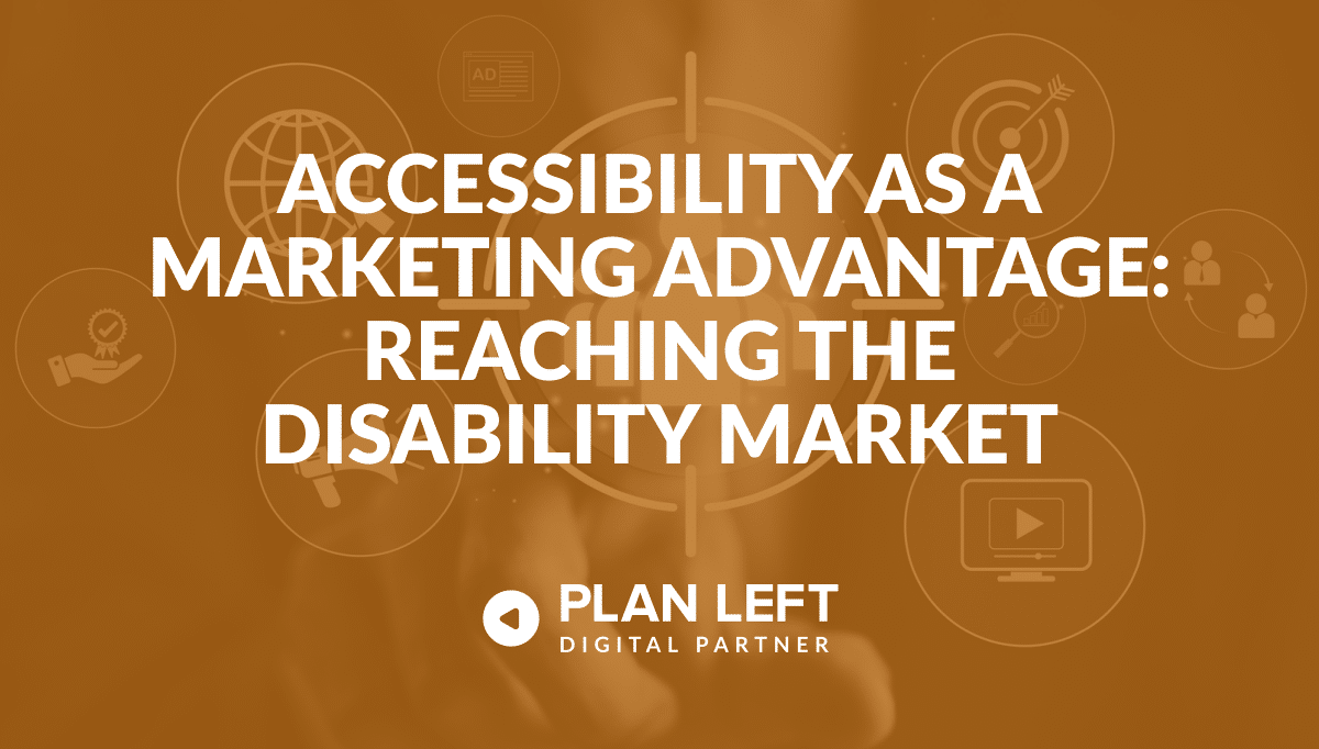 Accessing a Marketing Advantage: Reaching the Disability Market