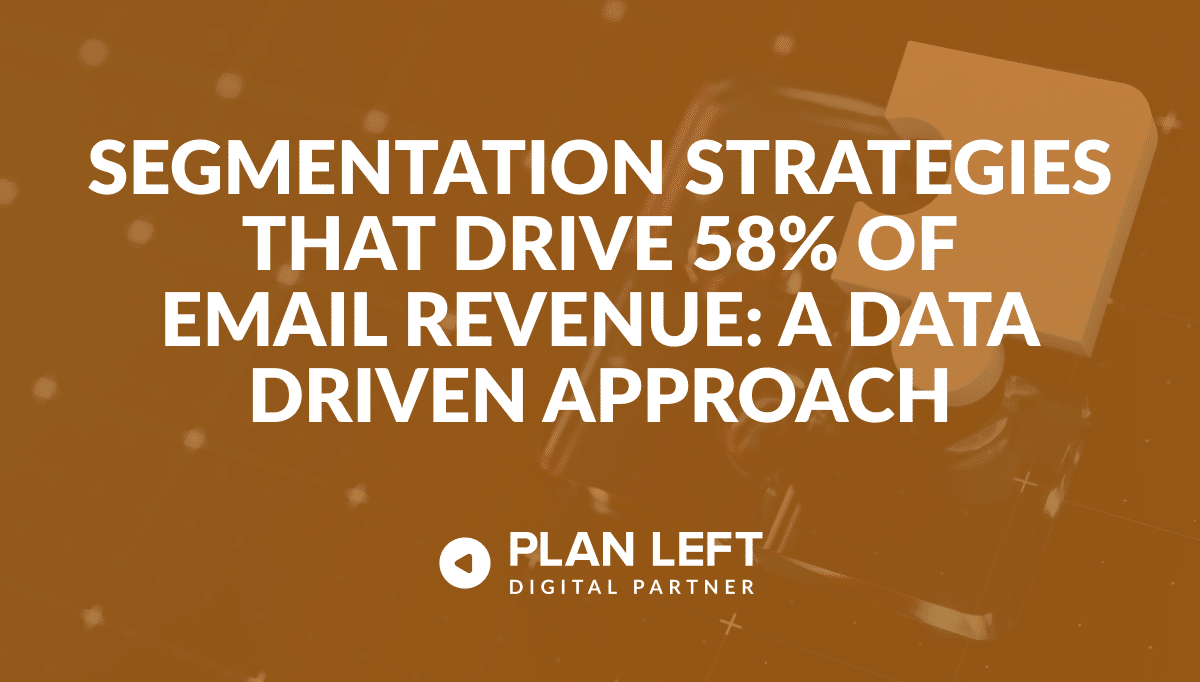 Segmentation Strategies That Drive 58% of Email Revenue: A Data-Driven Approach